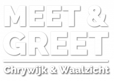 Meet & Greet - Chrywijk & Waalzicht