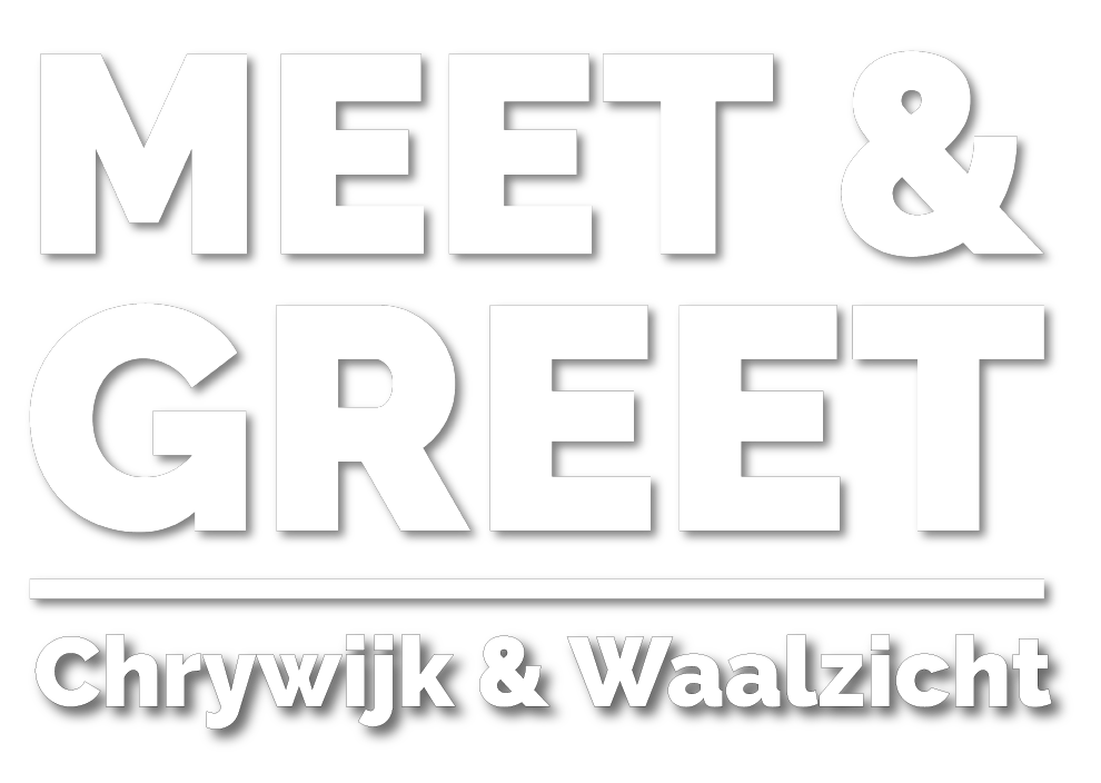 Meet & Greet – Chrywijk & Waalzicht Meet & Greet - Chrywijk & Waalzicht